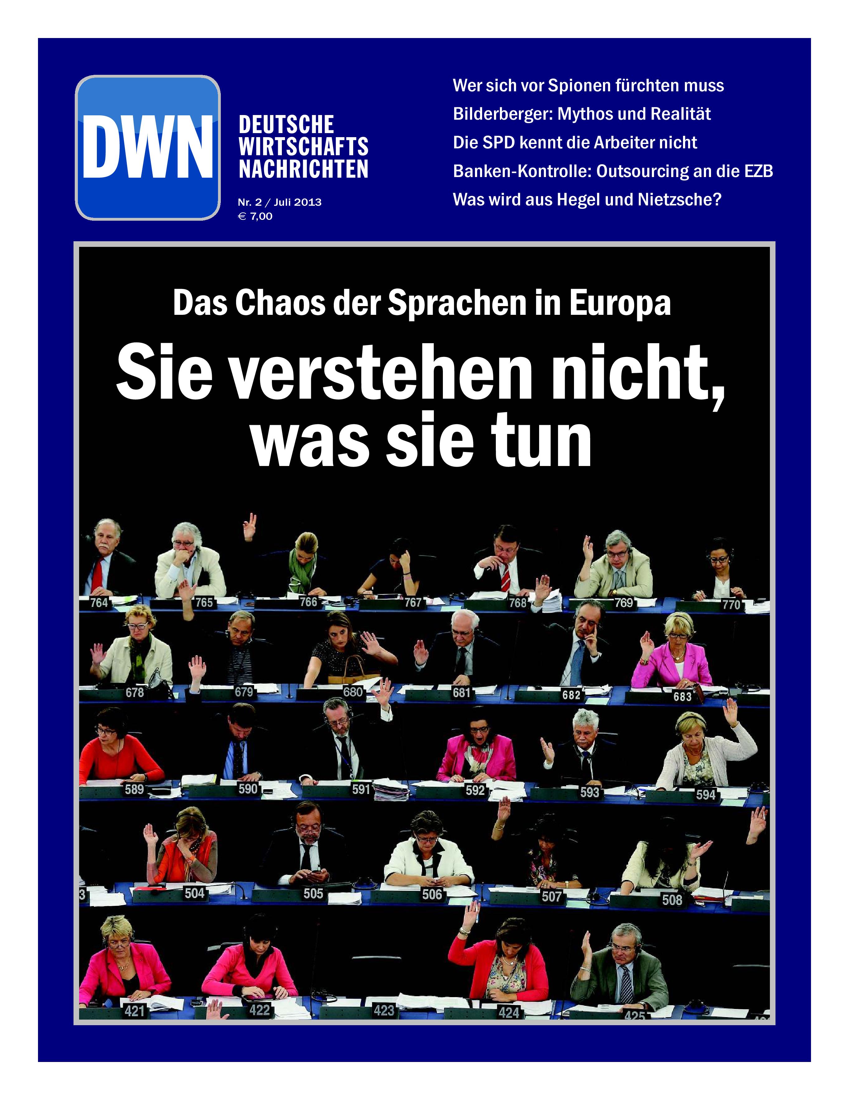 Sie verstehen nicht, was sie tun, Juli 2013