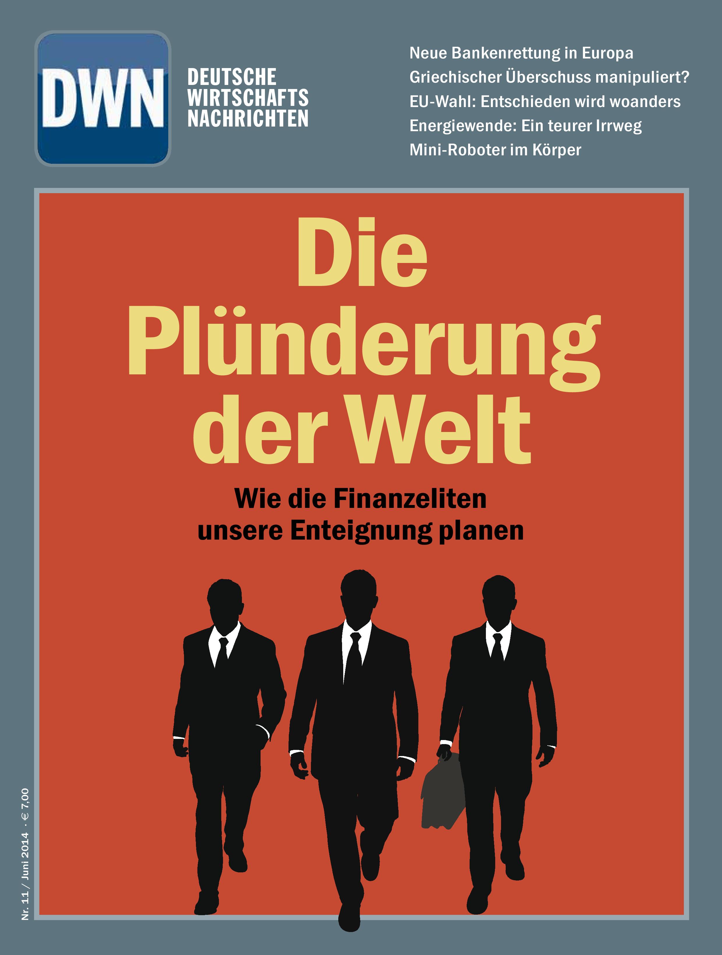 Die Plünderung der Welt, Juni 2014