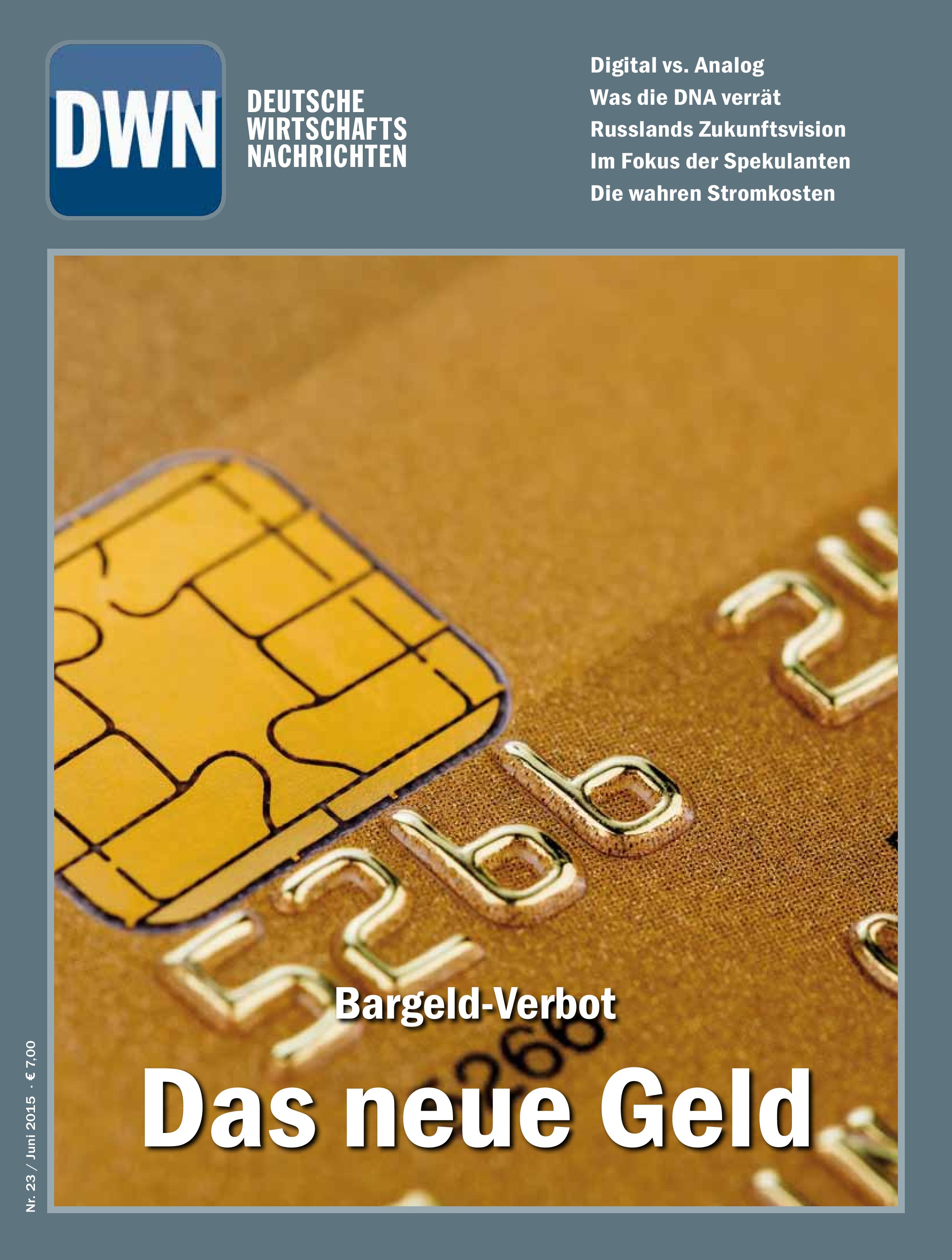 Bargeld-Verbot: Das neue Geld, Juni 2015