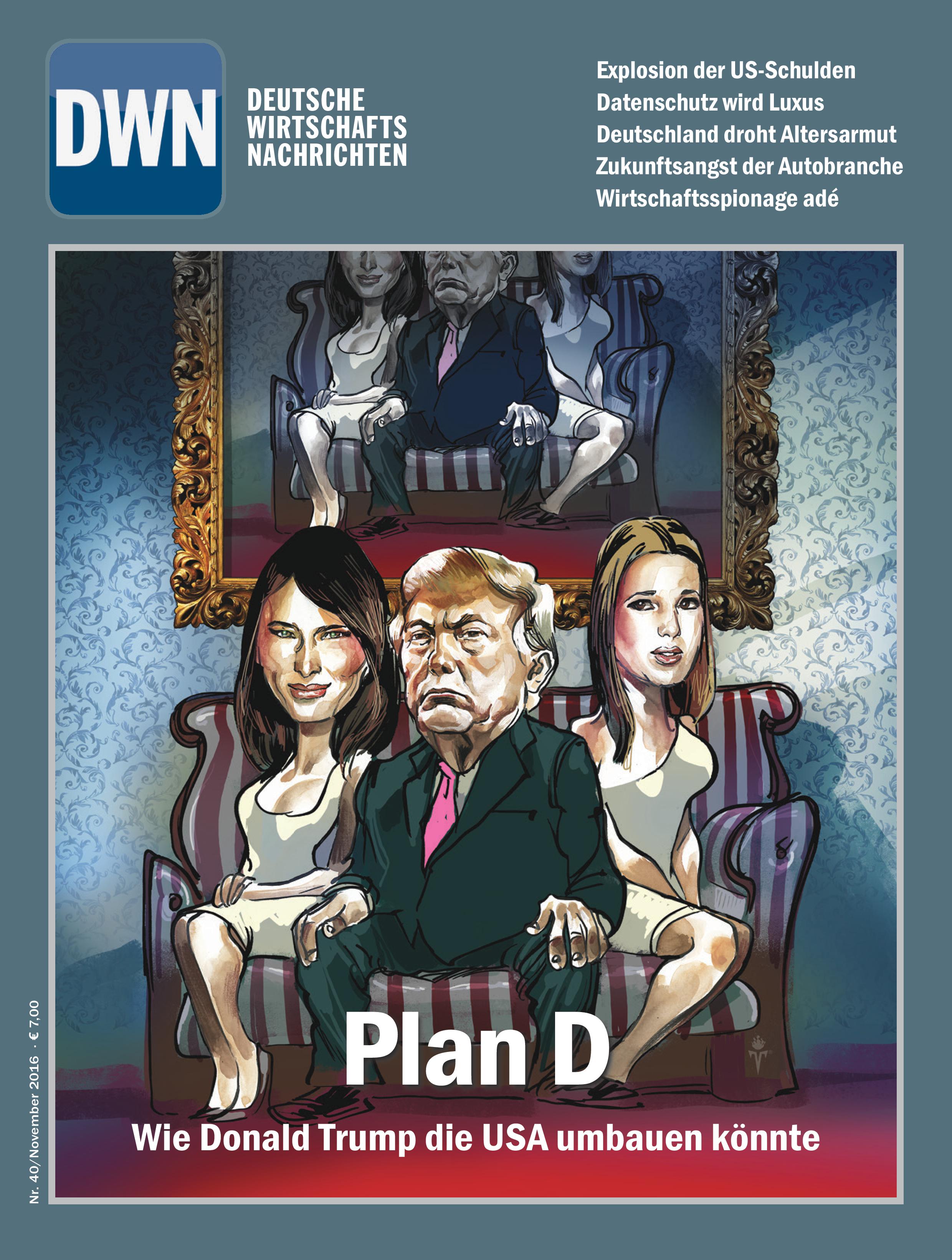 Plan D: Wie Donald Trump die USA umbauen könnte, November 2016