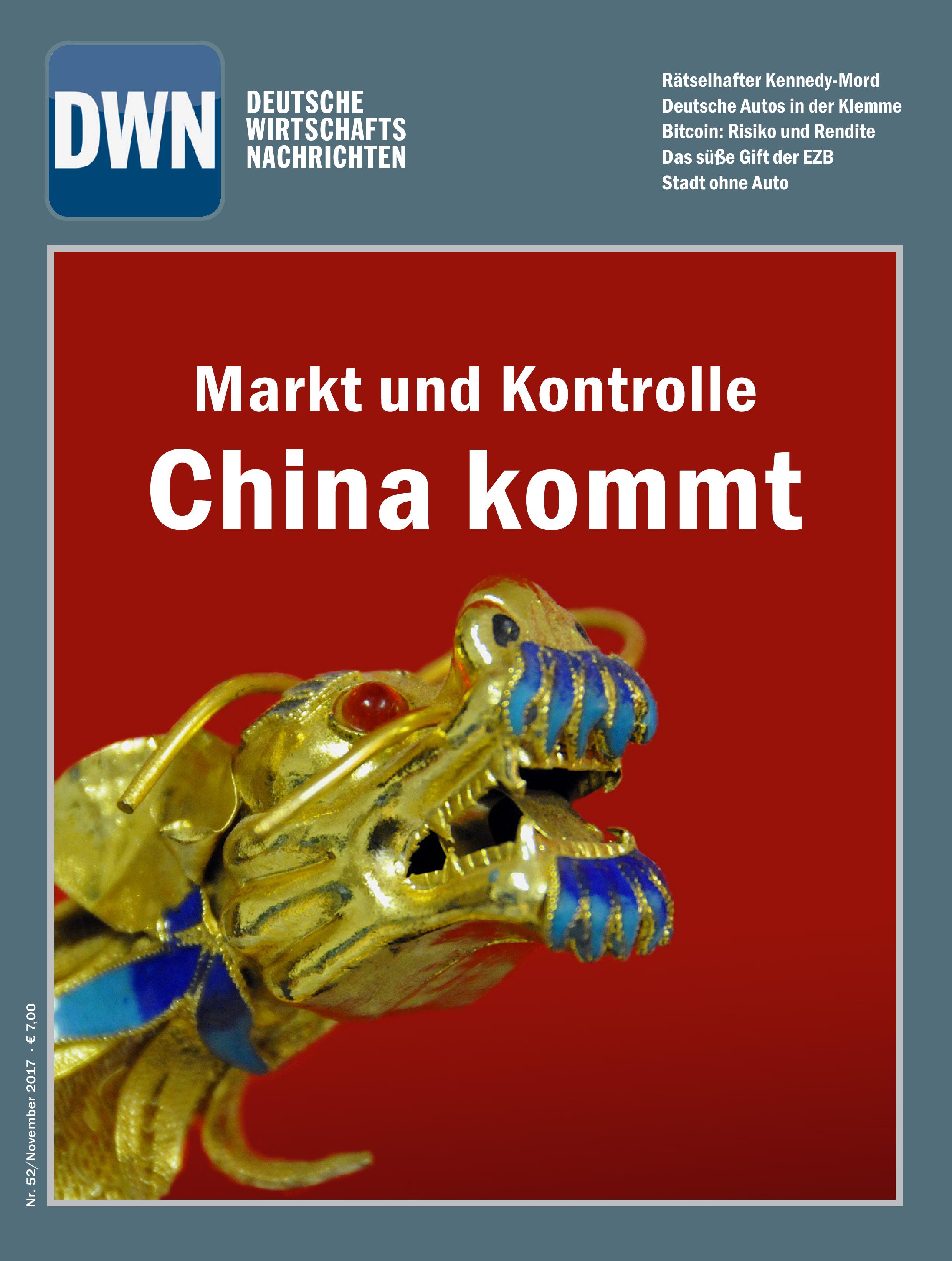 Markt und Kontrolle: China kommt, November 2017