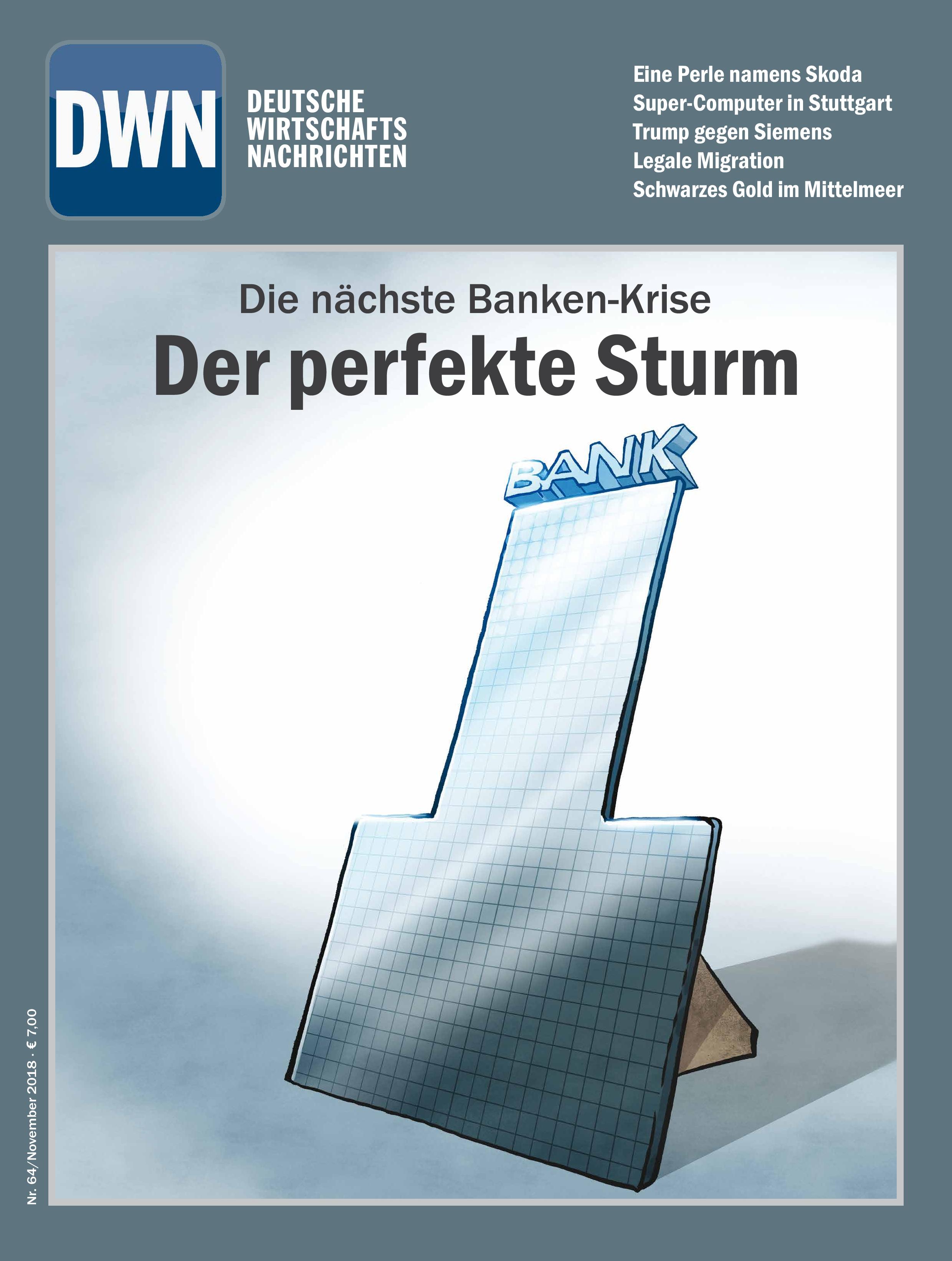 Die nächste Banken-Krise: Der perfekte Sturm, November 2018