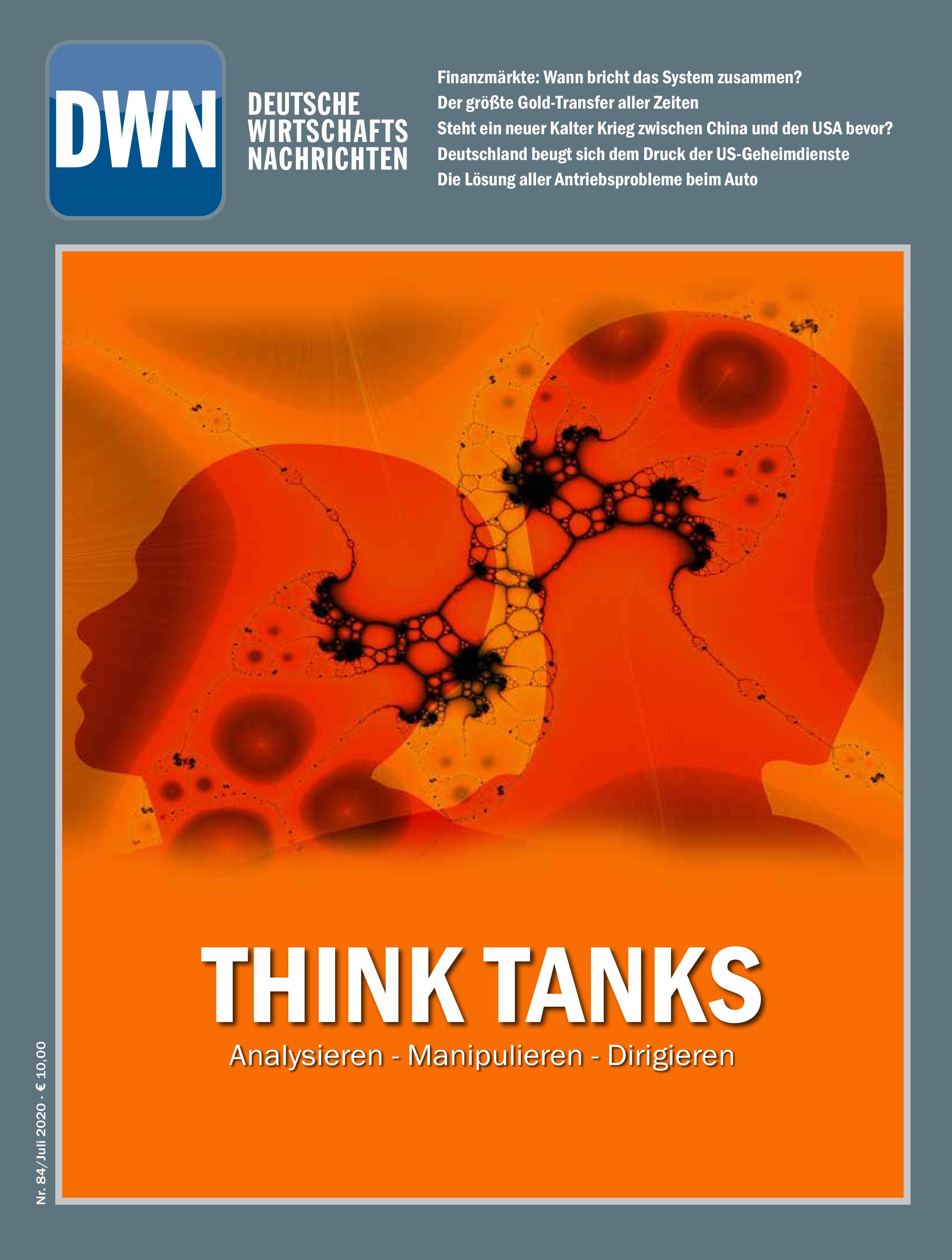 Think Tanks: Analysieren, Manipulieren, Dirigieren, Juli 2020
