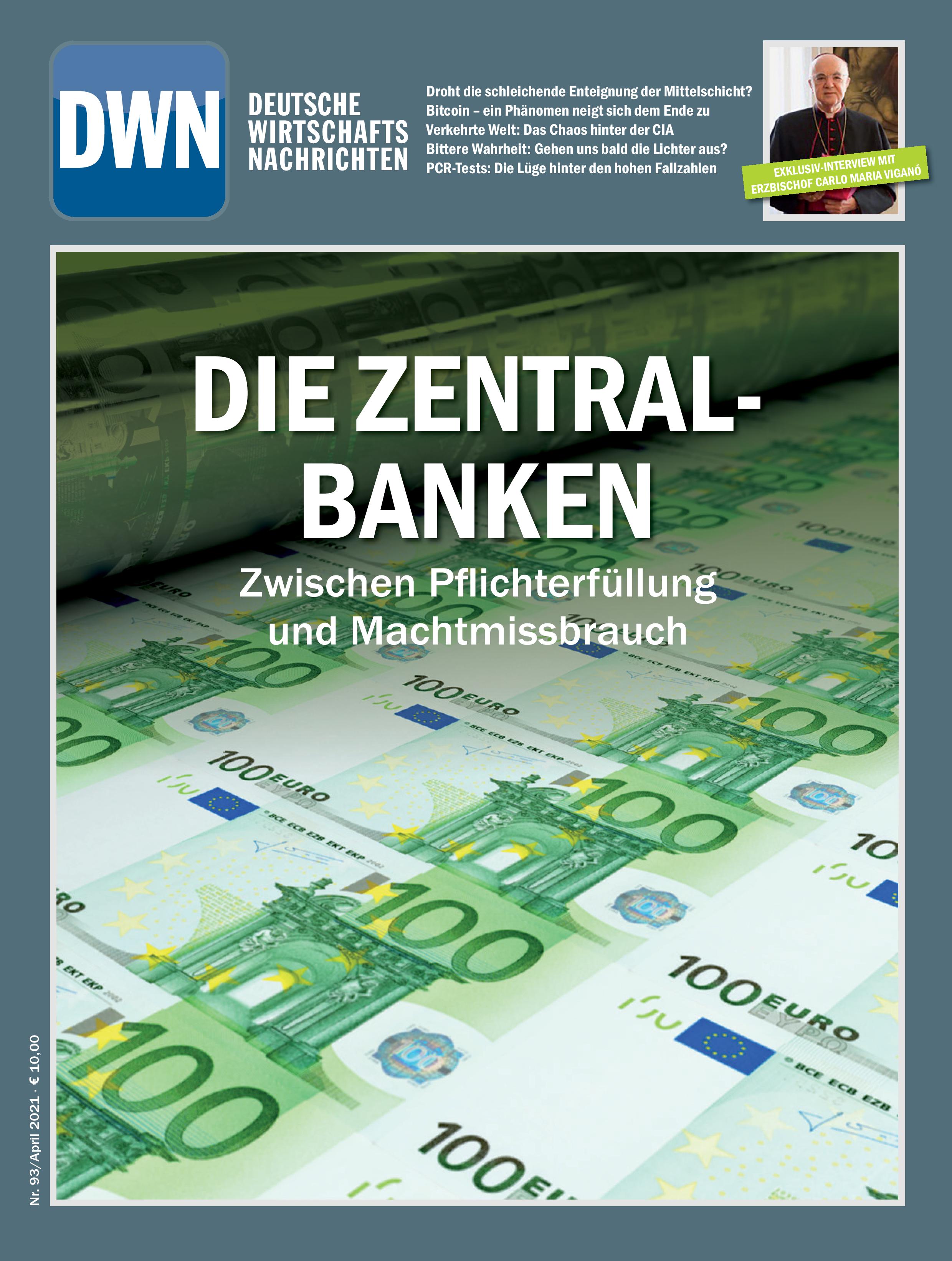 Die Zentralbanken: Zwischen Pflichterfüllung und Machtmissbrauch, April 2021