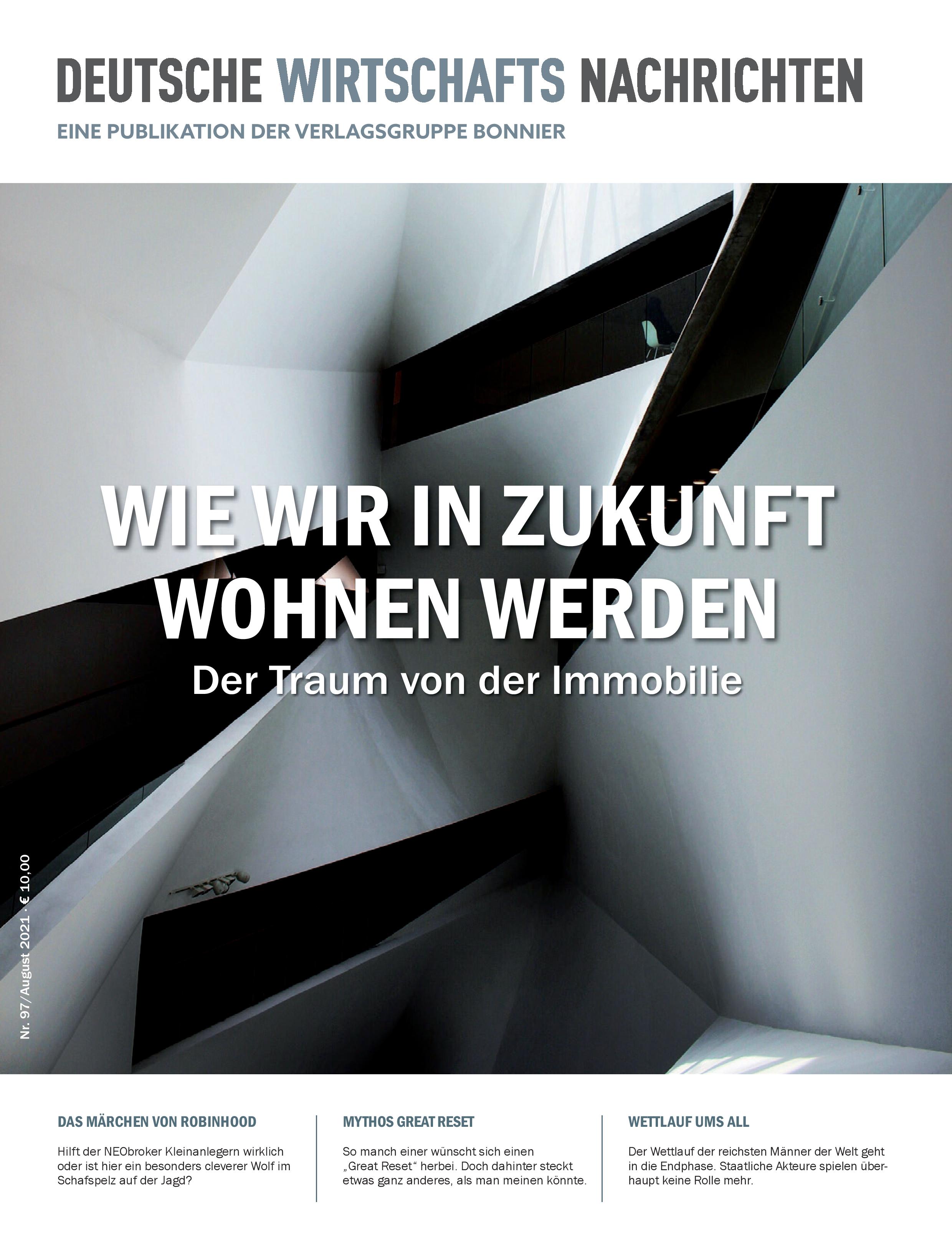 Wie wir in Zukunft wohenen werden: Der Traum von der Immobilie, August 2021