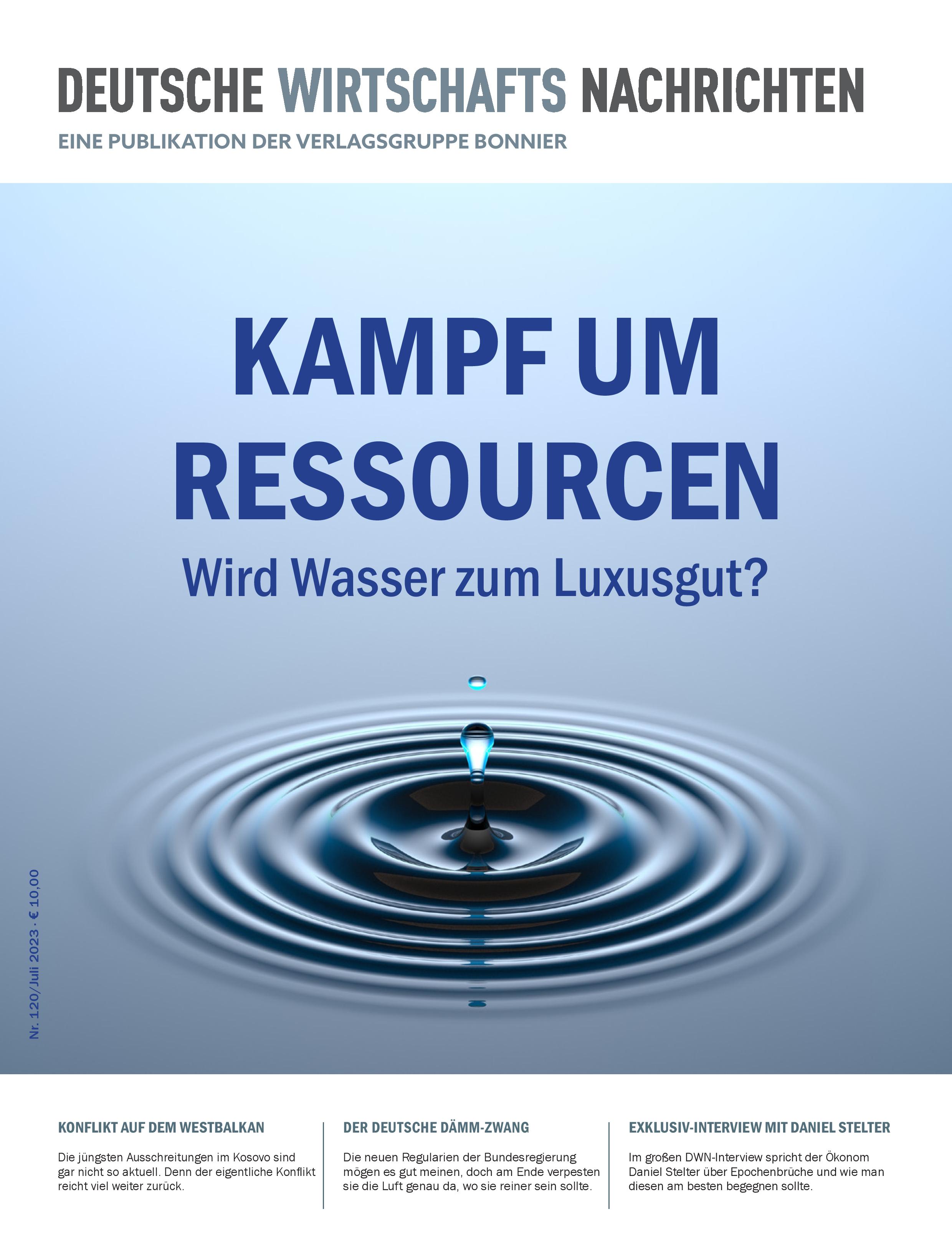 Kampf um Ressourcen: Wird Wasser zum Luxusgut?, Juli 2023