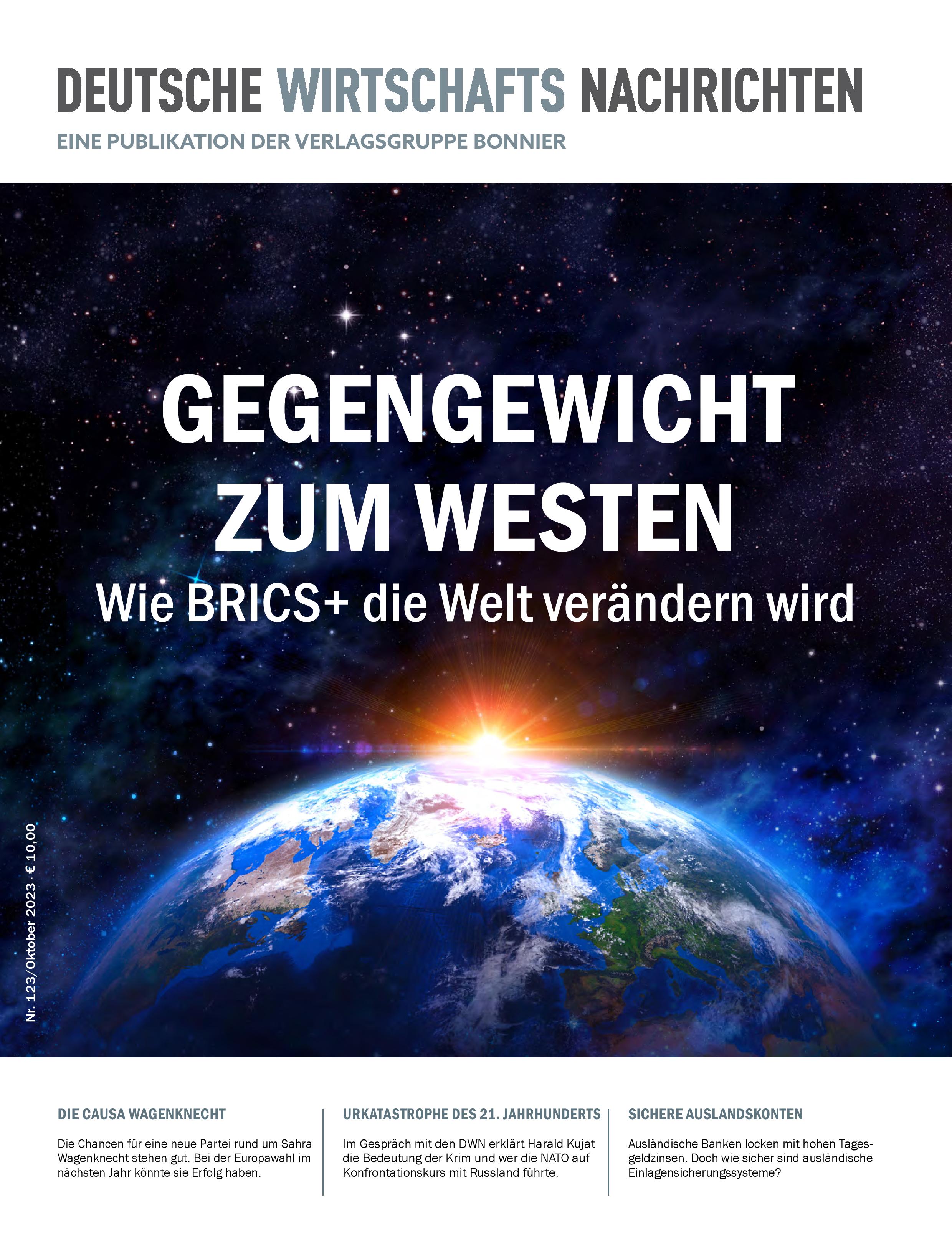 Gegengewicht zum Westen: Wie BRICS+ die Welt verändern wird, Oktober 2023