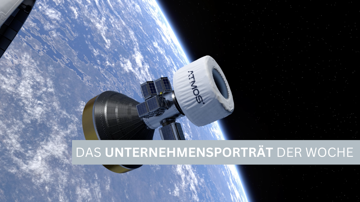 Start-up ATMOS Space Cargo setzt neue Maßstäbe: Deutsche Logistik erobert den Weltraum Start-up ATMOS Space Cargo setzt neue Maßstäbe: Deutsche Logistik erobert den Weltraum